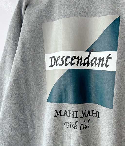 DESCENDANT/MAHIMAHI CREW NECK (GRAY)
