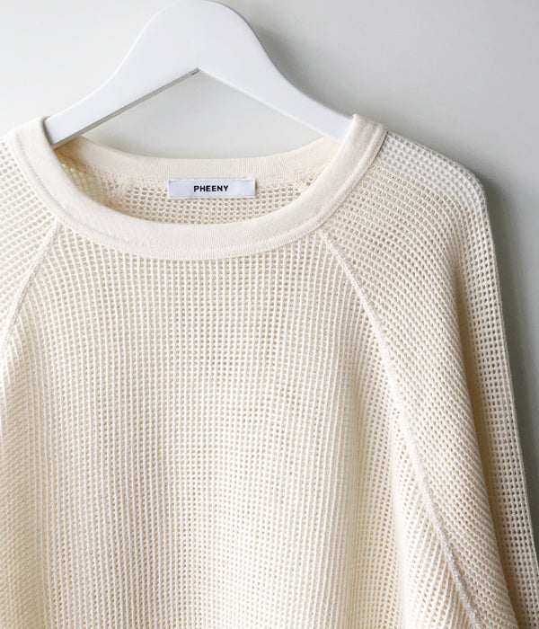 PHEENY/BASKET MESH RAGLAN SLEEVE(IVORY)